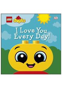 LEGO DUPLO I Love You Every Day! (Kosara Tori)(Board book)