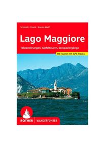 BERGVERLAG ROTHER Lago Maggiore Walking guide book 7. Auflage 2022