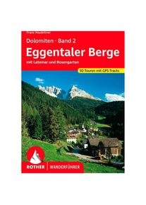 BERGVERLAG ROTHER Dolomiten 2 Eggentaler Berge Walking guide book 9. aktualisierte Auflage 2022